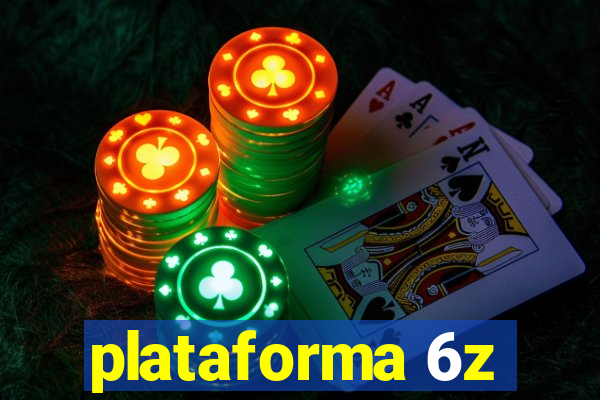 plataforma 6z